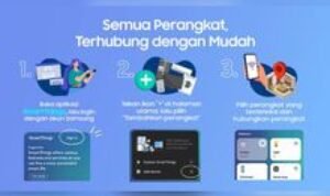 Samsung SmartThings: Satu Aplikasi, Sejuta Kemudahan Hidup