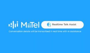 MiiTel Meetings Kini Dilengkapi Fitur Real-Time Talk Assistant